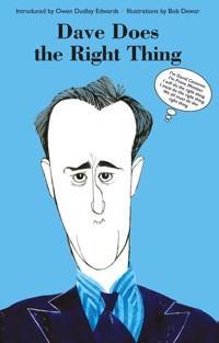 Dave Does the Right Thing - Owen Dudley Edwards - ebook