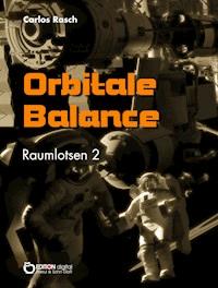 Orbitale Balance - Carlos Rasch - ebook