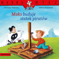 Mądra Mysz. Maks buduje statek piratów - Christian Tielmann - książka