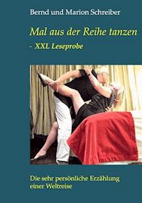 Mal aus der Reihe tanzen - XXL Leseprobe - Bernd Schreiber - ebook