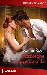 Rozkoszne niespodzianki /Gorący Romans - Joanne Rock - książka