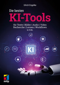 Die besten KI-Tools - Ulrich Engelke - ebook