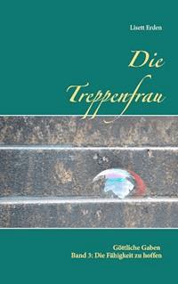 Die Treppenfrau - Lisett Erden - ebook