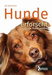 Hunde erforscht - für die Praxis erklärt - Bo Söderström - ebook
