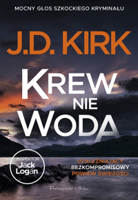 Krew nie woda - J. D. Kirk - ebook + audiobook + książka