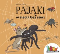 Pająki w sieci i bez sieci - Justyna Kierat - książka