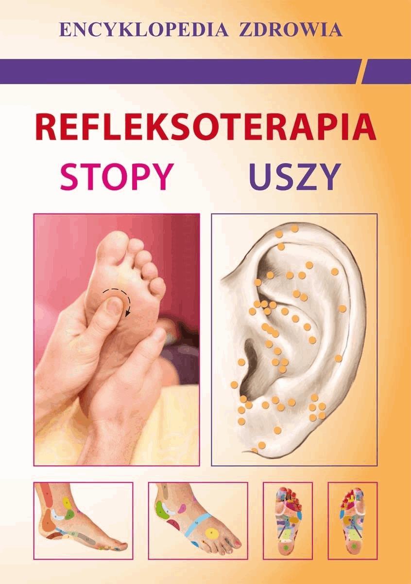 Okładka:Refleksoterapia. Stopy, uszy. Encyklopedia zdrowia 