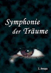 Symphonie der Träume - S. Amaya - ebook