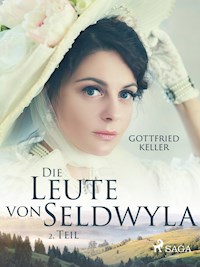Die Leute von Seldwyla - 2. Teil - Gottfried  Keller - ebook