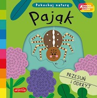 Pająk Akademia mądrego dziecka. Pokochaj naturę - Books Campbell - książka
