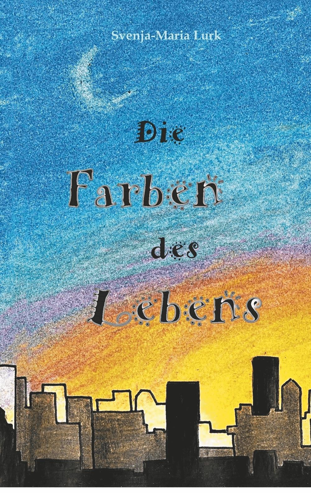 Die Farben des Lebens