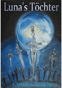 Luna's Töchter - Claudia Trapka - ebook