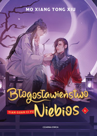 Błogosławieństwo Niebios. Tom 6 - Mo Xiang Tong Xiu - książka