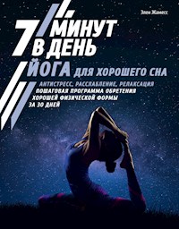 Йога для хорошего сна. 7 минут в день - Элен Жамесс - ebook
