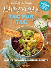 Happy Vegan Tag für Tag - Lindsay S. Nixon - ebook