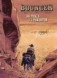 Bouncer Do piekla i z powrotem - Jodorowsky Alexandro - książka