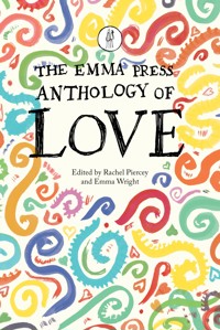 The Emma Press Anthology of Love -  - ebook