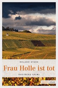 Frau Holle ist tot - Roland Stark - ebook