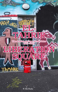 El Tahrir/Liberation square - N McNally - ebook
