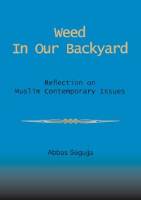 Weed in our backyard - Abbas Segujja - ebook