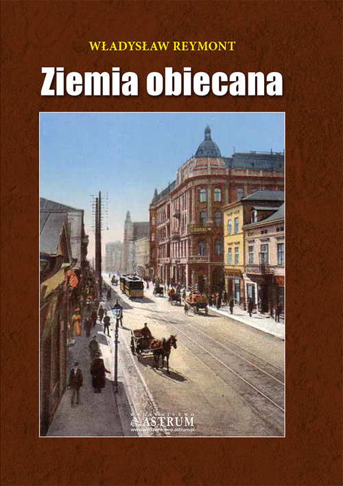 Okładka książki Ziemia obiecana. - Reymont Władysław