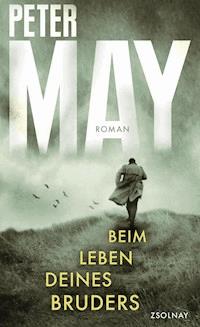 Beim Leben deines Bruders - Peter May - ebook