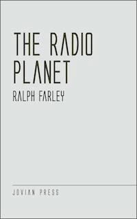 The Radio Planet - Ralph Farley - ebook
