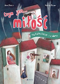 Czym jest... Miłość - Peiretti Anna - książka