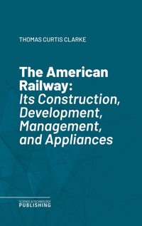 The American Railway - Clarke - ebook