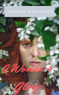 A Woman's Glory - Sarah Doudney - ebook