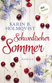 Schwedischer Sommer - Karin B. Holmqvist - ebook