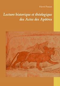 Lecture historique et théologique des Actes des Apôtres - Hervé Ponsot - ebook