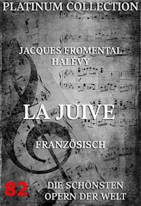 La Juive - Jacques Fromental Halévy - ebook