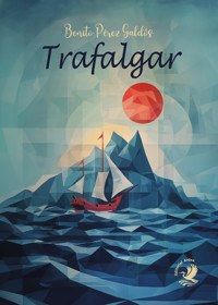 Trafalgar - Benito Pérez Galdós - ebook