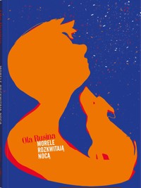 Seria z Poczwarką. Morele rozkwitają nocą - Rusina Ola - ebook