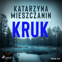 Kruk - Katarzyna Mieszczanin - audiobook + książka