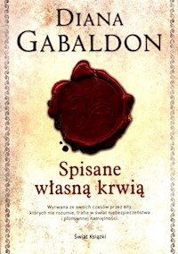 Spisane własną krwią - Diana Gabaldon - ebook + książka