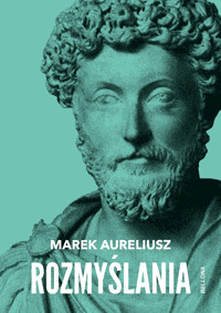 Rozmyślania - Aureliusz Marek - ebook + audiobook + książka