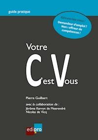 Votre CV c'est vous - Jérôme Kervyn de Meerendré - ebook