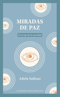 Miradas de paz - Adela Salinas - ebook