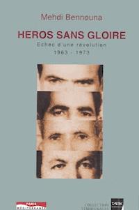 Héros sans gloire - Mehdi Bennouna - ebook