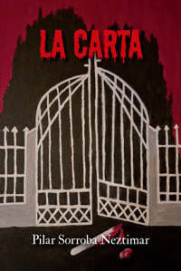 La carta - Pilar Sorroba Neztimar - ebook