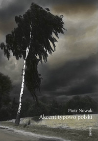 Akcent typowo polski - Piotr Nowak - książka