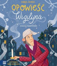 Opowieść wigilijna - Paulina Płatkowska, Charles Dickens - ebook + audiobook + książka