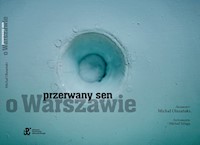 Przerwany sen o Warszawie - Michał Olszański - książka