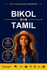 The Language Guide for Travelers - Bikol to Tamil - YouGuide - ebook
