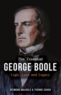The Essential George Boole - Des MacHale - ebook