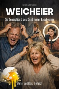 Weicheier - Walter Dietrich - ebook
