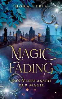 Magic Fading - Dora Feria - ebook