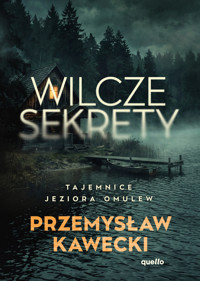 Wilcze sekrety - Przemysław Kawecki - ebook